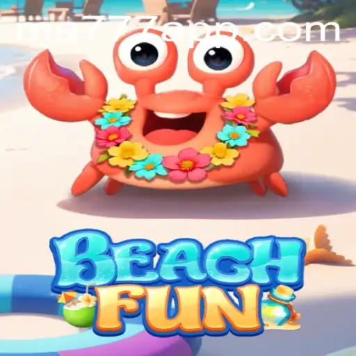 Explore the Exciting World of BeachFun with MA777